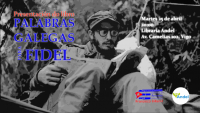'Palavras Galegas para Fidel', homenagem literária ao revolucionário cubano, em Vigo após passar por Compostela