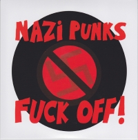 Dead Kennedys, "Nazi punks fuck off" 45, 1981