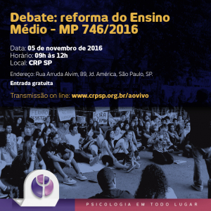 CRP em SP realiza debate sobre a reforma no Ensino Médio