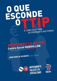 Isca! e MGS vam explicar em Ponte Vedra como o TTIP afetará as pessoas e os povos
