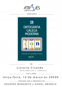'A Ortografia Moderna Galega: confluente com o português no mundo' apresenta-se em Compostela dia 14