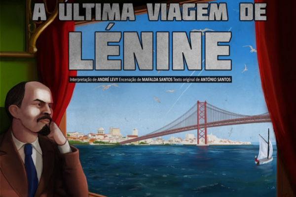 «A Última Viagem de Lénine» teatro  em Almada